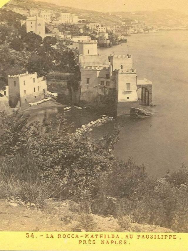 La Rocca-Mathilda, au Pausilippe, près Naples